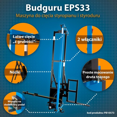Maszyna do cięcia styropianu i styroduru XPS - Budguru EPS 33